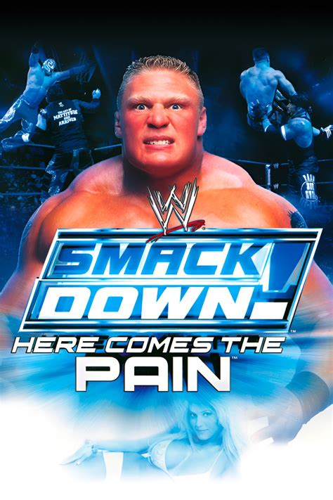 here comes the pain pinayflix|WWE SMACKDOWN! : HERE COMES THE PAIN .